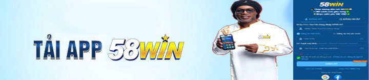 tải app 58win